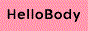 HelloBody